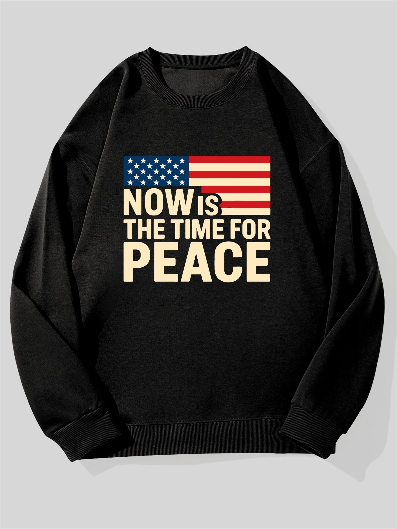 Men's NOW IS THE TIME for PEACE Sweatshirt