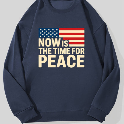 Men's NOW IS THE TIME for PEACE Sweatshirt