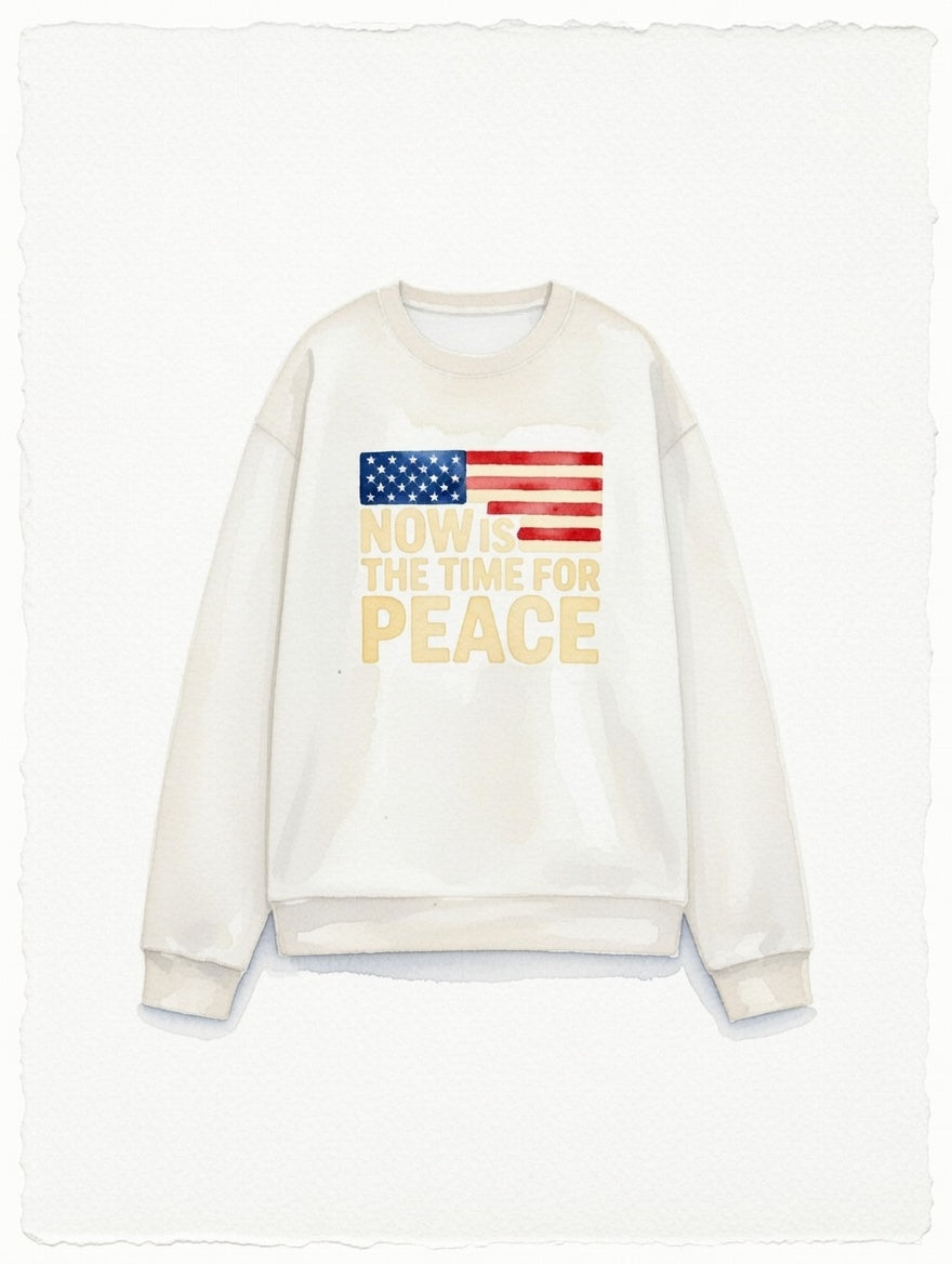 Men's NOW IS THE TIME for PEACE Sweatshirt